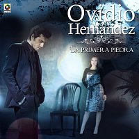 Ovidio Hernández – La Primera Piedra
