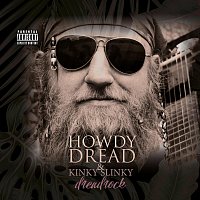 Howdy Dread & Kinky Slinky – Dreadrock
