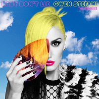 Gwen Stefani – Baby Don't Lie [The Remixes]