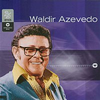 Waldir Azevedo – Warner 25 Anos