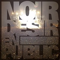 Noir Désir – Noir Désir en public