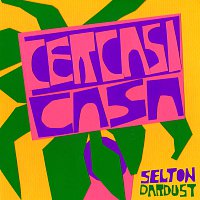 Selton, Dardust – Cercasi Casa