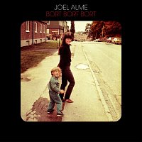 Joel Alme – Bort bort bort