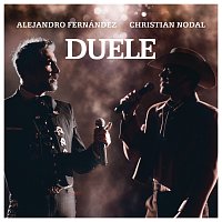 Alejandro Fernández, Christian Nodal – Duele