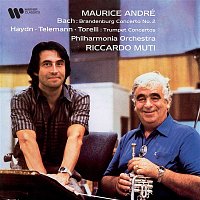 Maurice André, Philharmonia Orchestra & Riccardo Muti – Bach: Brandenburg Concerto No. 2 - Haydn, Telemann & Torelli: Trumpet Concertos