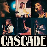 Cascade – Cascade