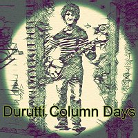 Eugene Ryan – Durutti Column Days