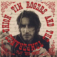 Tim Rogers And The Temperance Union – Spit Polish