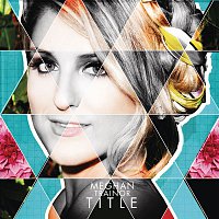 Meghan Trainor – Title