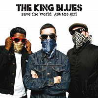 The King Blues – Save The World, Get The Girl