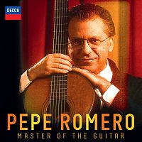 Pepe Romero – Master Of The Guitar
