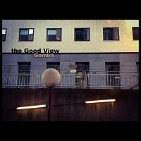 The Good View – Gemini