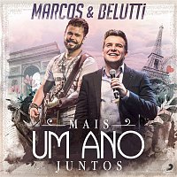 Marcos & Belutti – Mais um Ano Juntos (Versao Rádio)
