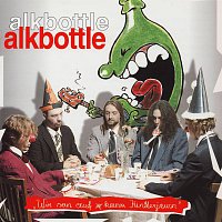 Alkbottle – Wir san auf kana Kinderjausn