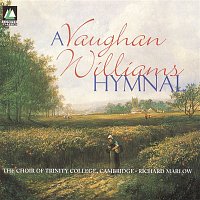 The Choir of Trinity College, Cambridge – A Vaughan Williams Hymnal