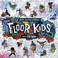 Kid Koala – Floor Kids [Original Video Game Soundtrack]