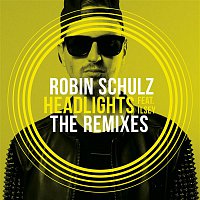 Robin Schulz – Headlights (feat. Ilsey) [The Remixes]