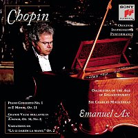 Sir Charles Mackerras, Emanuel Ax, Orchestra Of The Age Of Enlightenment, Catherine Mackintosh – Chopin: Piano Concerto No. 1; Grande Valse Brillante; Variations on La ci darem la mano