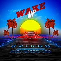Gringo x Maxwell x Moe Phoenix, Laruzo – Wake up