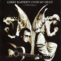 Gerry Rafferty – Over My Head