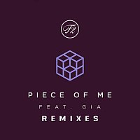 T2, Gia Woods – Piece Of Me [Remixes]