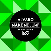 Alvaro – Make Me Jump