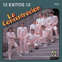 Grupo la Concentración – 12 Éxitos