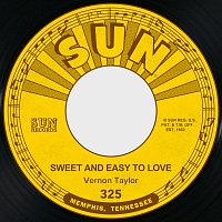 Vernon Taylor – Sweet and Easy to Love / Mystery Train
