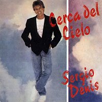 Sergio Denis – Cerca Del Cielo