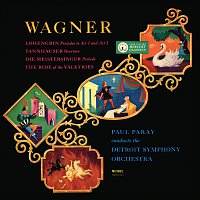 Wagner: Lohengrin and Die Meistersinger Preludes; Tannhauser; The Ride of the Valkyries [Paul Paray: The Mercury Masters I, Volume 2]