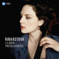 Nina Kotova – Bach, JS: Cello Suites Nos 1-6