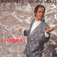 Raymond van het Groenewoud – Habba
