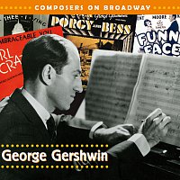 Přední strana obalu CD Composers On Broadway: George Gershwin