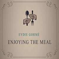 Eydie Gorme – Enjoying The Meal