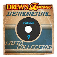The Hit Crew – Drew's Famous Instrumental Latin Collection [Vol. 9]