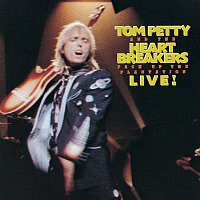 Tom Petty and the Heartbreakers – Pack Up The Plantation: Live!