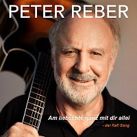 Peter Reber – Am liebschte ganz mit dir allei - Der Kafi Song
