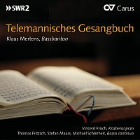 Klaus Mertens, Stefan Maass, Thomas Fritzsch, Michael Schonheit – Telemannisches Gesangbuch
