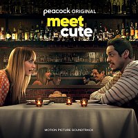 Různí interpreti – Meet Cute [Motion Picture Soundtrack]