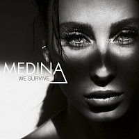 Medina – We Survive
