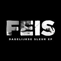 Feis – Dagelijkse Sleur EP