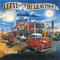 Leevi And The Leavings – Torstai...40 seuraavaa hittia