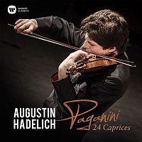 Augustin Hadelich – Paganini: 24 Caprices, Op. 1