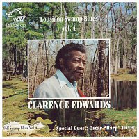 Clarence Edwards – Louisiana Swamp Blues Vol. 4