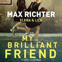 Max Richter – Elena & Lila [From “My Brilliant Friend” TV Series Soundtrack]