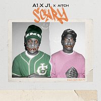 A1 x J1, Aitch – Scary