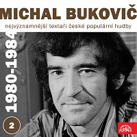 Přední strana obalu CD Nejvýznamnější textaři české populární hudby Michal Bukovič 2 (1980 - 1984)