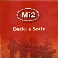 Mi2 – Decki s Sotle