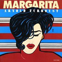 Arnold Turboust – Margarita