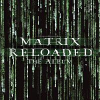 Přední strana obalu CD The Matrix Reloaded: The Album